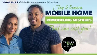 Mobile Home Remodeling Mistakes That Can Cost You!