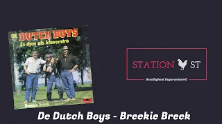 Dutch Boys - Breekie Breek