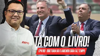 "Diretoria do Flamengo não para de errar, e se manter está cada vez mais difícil " | Tá Com O Livro!