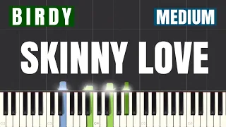 Birdy - Skinny Love Piano Tutorial | Medium