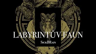 SickBRain - LABYRINTŮV FAUN