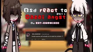 Bsd react to Dazai angst [Bungo Stray Dogs] [No shaking]