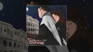 ENJOYME - Девочке 17 (официальная премьера трека)