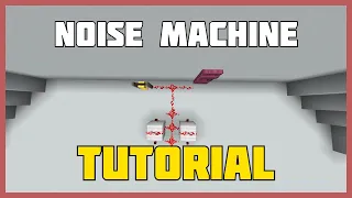 Minecraft Simple Noise Machine Tutorial!