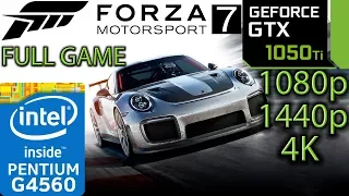 Forza Motorsport 7 - GTX 1050 ti - G4560 - 1080p - 1440p - 4K - Full Game Benchmark