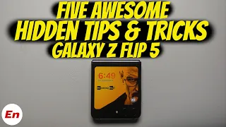 FIVE Awesome Hidden Tips & Tricks for Samsung Galaxy Z Flip 5!