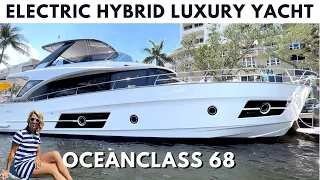 САМАЯ КРУПНЕЙШАЯ ГИБРИДНАЯ ЯХТА, КОГДА-либо построенная OceanClass 68 FLY HYBRID Tour Greenline ECO