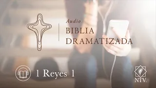 Audio Biblia Dramatizada | 1 Reyes 1