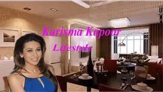 Karisma Kapoor Income, House, Cars, Luxurious Lifestyle _  life & celebrity style