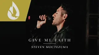 Give Me Faith (Elevation Worship) | Acoustic Worship Cover by Steven Moctezuma