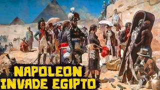 Napoleón Invade Egipto - La Vida de una Leyenda - Parte 2 - Grandes Personajes de la Historia