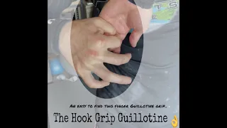 The Hook Grip Guillotine - Easiest two finger guillotine grip to grab , elbow lift finish