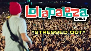 Twenty One Pilots | Stressed Out Live Lollapalooza Chile 2019