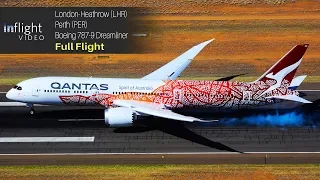 Qantas London to Perth Full Flight: Boeing 787-9 Dreamliner (Inaugural Flight)
