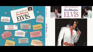 Elvis Presley The Alternate Love Letters From Elvis