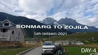 Sonmarg To Zojila pass | leh-laddakh Ride-2021 | Day -4 ..