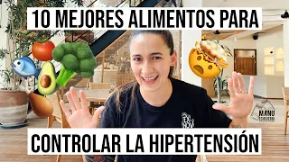 🤯10 MEJORES ALIMENTOS PARA CONTROLAR LA HIPERTENSIÓN | IMPORTANCIA DEL POTASIO | Manu Echeverri