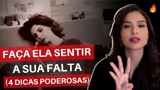 4 Dicas Poderosas Para Fazer Uma Mulher Sentir A Sua Falta