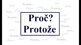 Learn Czech / Why? - Because....Proč? - Protože....