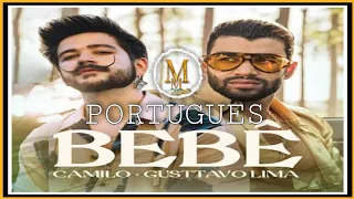 Bebe - Version Portugues Camilo ft Gusttavo lima [audio letra]