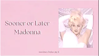 Madonna; Sooner Or Later (Slowed + Reverb)