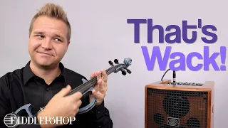 Electric Violins - Will it Work or Is it Wack?