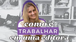 COMO É TRABALHAR EM UMA EDITORA DE LIVROS: PARTE 3 ✍🏼📚 | Laura Brand