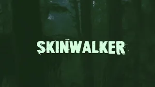 Skinwalker