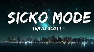 [1 Hour Version] Travis Scott - Sicko Mode (Lyrics) ft. Drake  | Music Lyrics