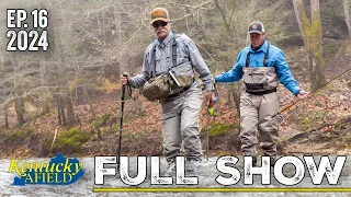 May 4, 2024 Full Show - Red River Gorge Fly Fishing, Peregrine Falcons, Gigging for Gar