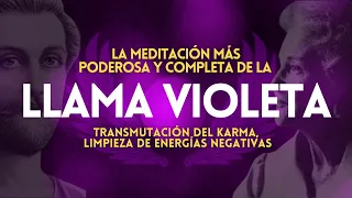 La MEDITACIÓN más PODEROSA y COMPLETA de la LLAMA VIOLETA 💜Transmutación KARMA 💜 Energías Negativas