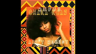 Rufus & Chaka Khan - Aint Nobody (Slowed Down)