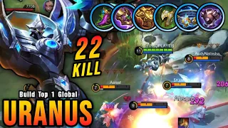 22 Kills!! Offlane Uranus with Full Def Build 100% ANNOYING!! - Build Top 1 Global Uranus ~ MLBB