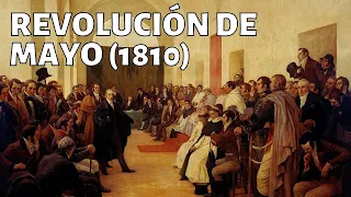 La Revolución de Mayo de 1810 (Argentina): causas, desarrollo, consecuencias, personajes