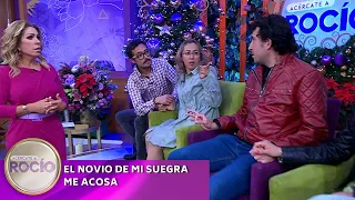 El novio de mi suegra me acosa | Programa del 26 de diciembre del 2023 | Acércate a Rocío