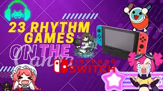 23 Rhythm Games on the Nintendo Switch