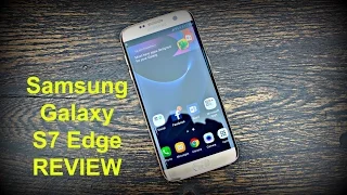 Samsung Galaxy S7 Edge Review - The Best Smartphone Ever?