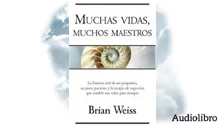 Muchas vidas Muchos Maestros (Audiolibro)