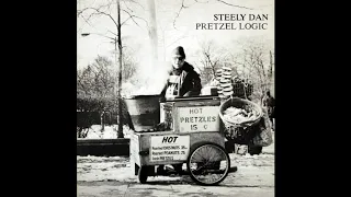 Steely Dan ~ Any Major Dude Will Tell You ~ Pretzel Logic (HQ Audio)