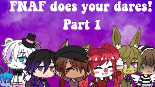 FNAF does your dares! | Dare video | Gacha Life