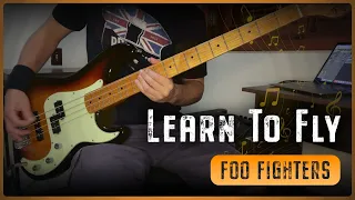 FOO FIGHTERS - Learn To Fly (Bass Cover + Tabs)