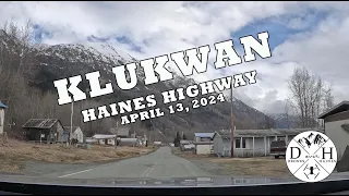 Village of Klukwan - Haines Hwy - April 13 - 2023