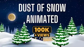 Dust of snow class 10 animation in hindi/english 2023
