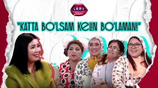 “Katta bo’lsam kelin bo’laman!” Lady Show