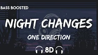 One Direction - Night Changes ( 8D Audio + Bass Boosted )