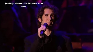 |HD| Josh Groban & David Foster - To Where You Are (Live) 4k