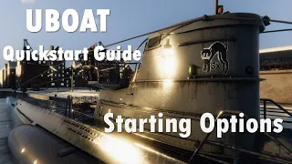 UBOAT | Quick Start Guide Ep1 - Uboat Selection and Game Options