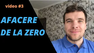 AFACERE DE LA ZERO #3 despre denumire | funcționalități site | virtual classroom