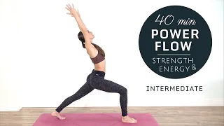 40 Min Power Yoga Workout - Strength & Energy - Intermediate Flow