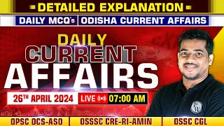 Daily Current Affairs : 26th April,2024 | OPSC OCS-ASO, OSSSC CRE-RI-AMIN, OSSC CGL | OPSC Wallah